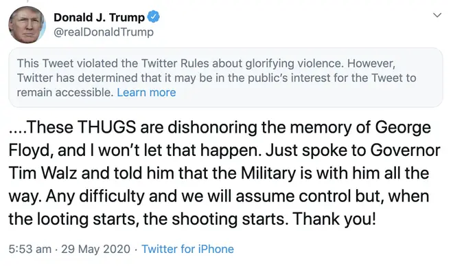 The President was censored after he threatened to deploy the military to Minneapolis to "shoot" rioters as a third night of protests swept the city