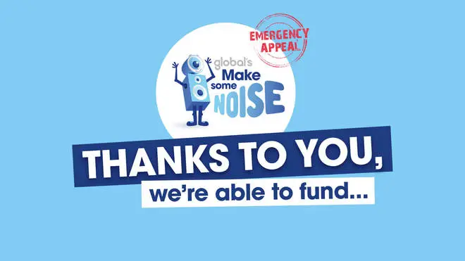 Global's Make Some Noise is giving out grants from its emergency appeal.