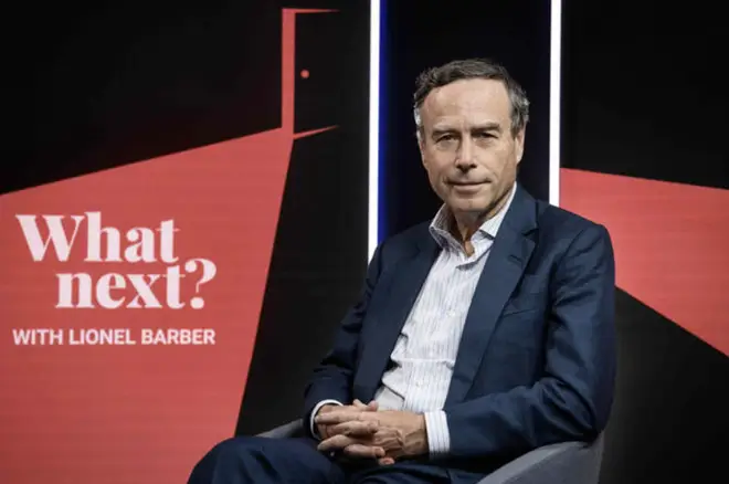 What Next? with Lionel Barber continues next week with guest Tony Blair 