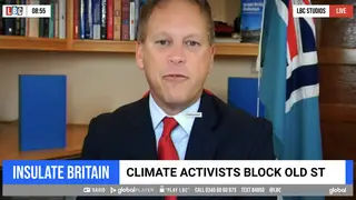 The Transport Secretary Grant Shapps told LBC tougher laws are needed to prevent Insulate Britain protesters from causing further chaos