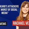 Rachael Venables attacks the treatment of Amber Heard on social media