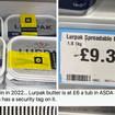 Lurpak has jumped to £9.35 in some stores, while others have added security tags to the products.