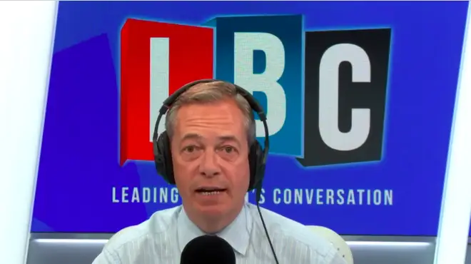 Mr Farage told LBC which he would pick between a General Election and second referendum.