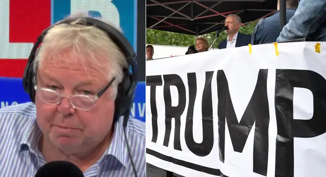 Nick Ferrari agreed with the President over Jeremy Corbyn