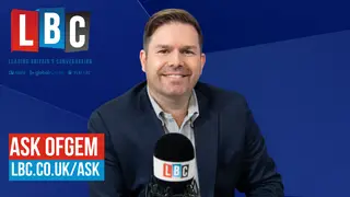 Dean Dunham asks Ofgem what LBC listeners want to know