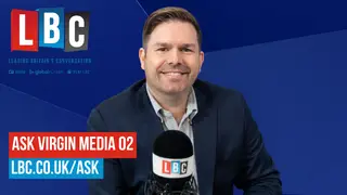 Dean Dunham asks Virgin Media O2 what LBC listeners want to know