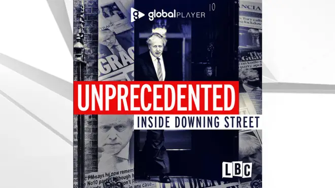 Listen and subscribe to Unprecedented: Inside Downing Street on Global Player