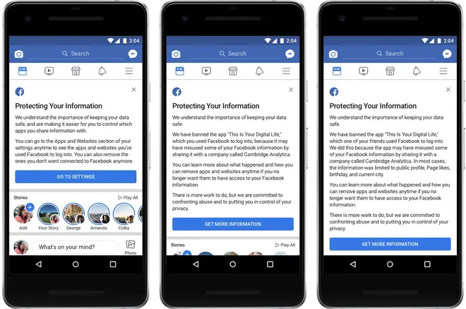 Three versions of the notification Facebook is sending to people based on whether they’ve been affected by the app “This Is Your Digital Life”