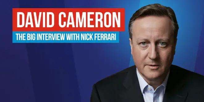 David Cameron: The Big Interview With Nick Ferrari